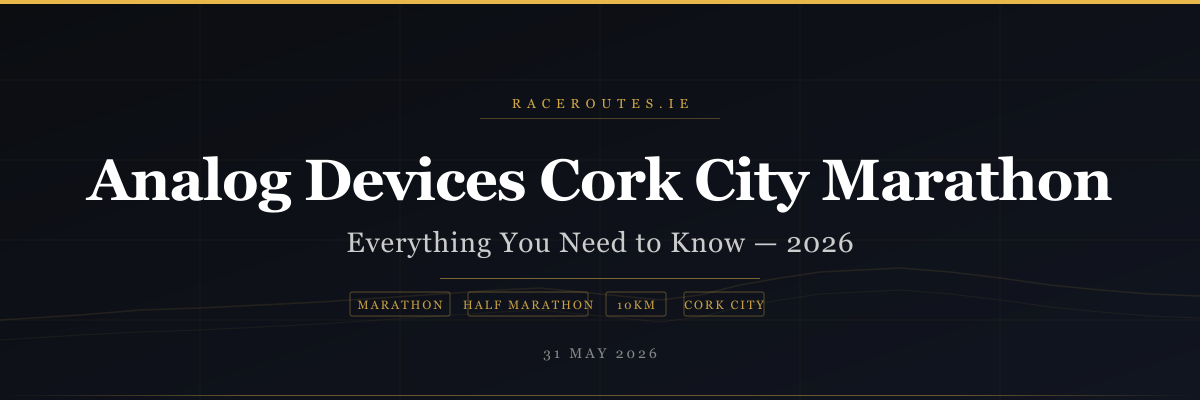 Analog Devices Cork City Marathon 2026 — Everything You Need to Know